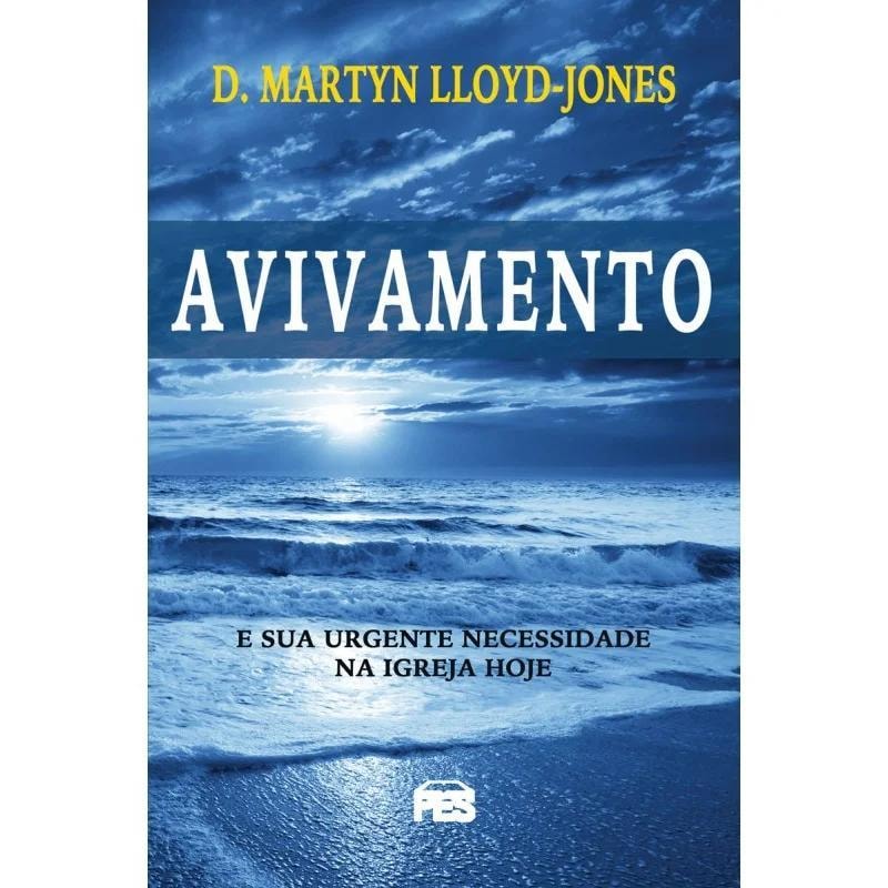 AVIVAMENTO (D. MARTYN LLOYD-JONES)