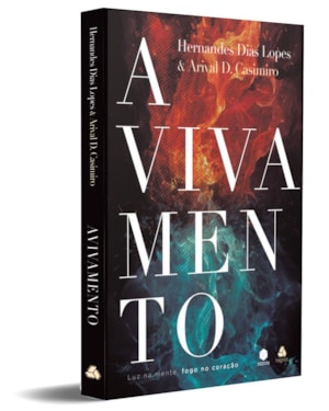 Avivamento: luz na mente, fogo no coração