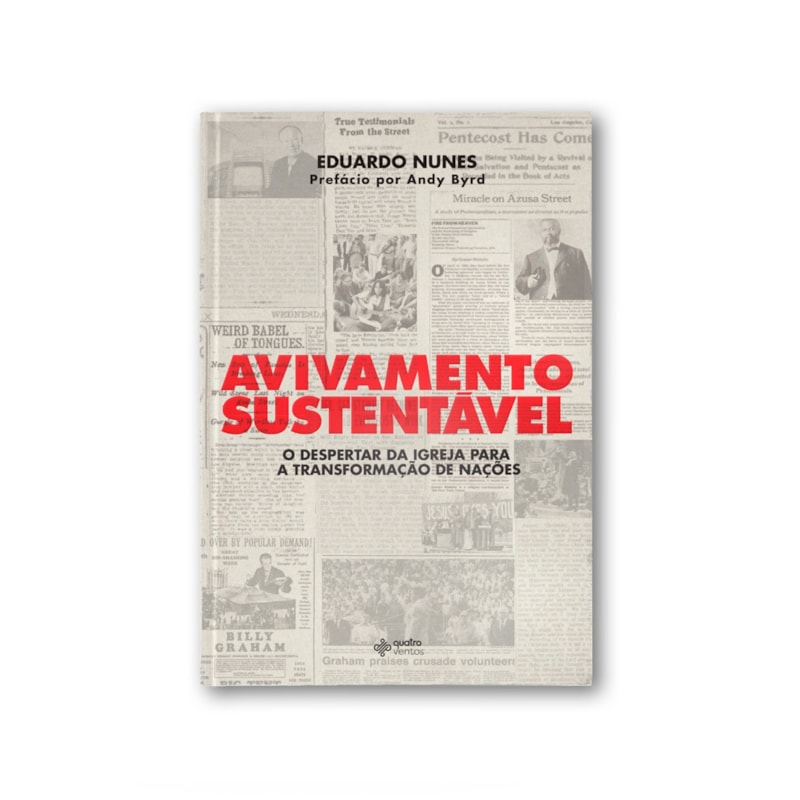 Avivamento sustentável: o despertar da igreja para a transformação de nações