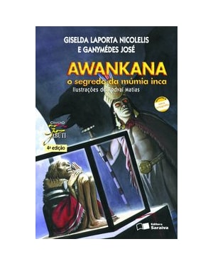 AWANKANA, O SEGREDO DA MÚMIA INCA