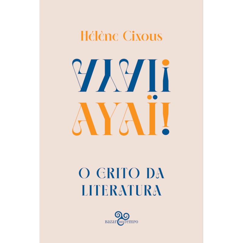 AYAÏ!: O GRITO DA LITERATURA