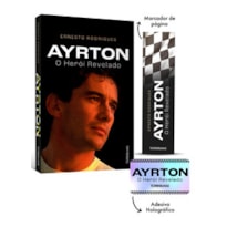 Ayrton: o herói revelado + brindes