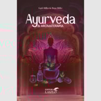 AYURVEDA E AROMATERAPIA