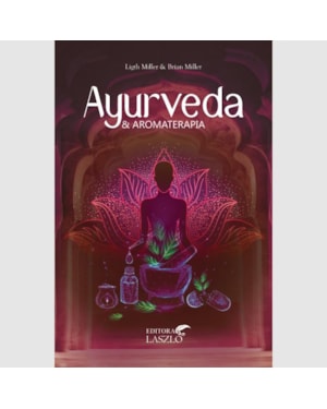 AYURVEDA E AROMATERAPIA