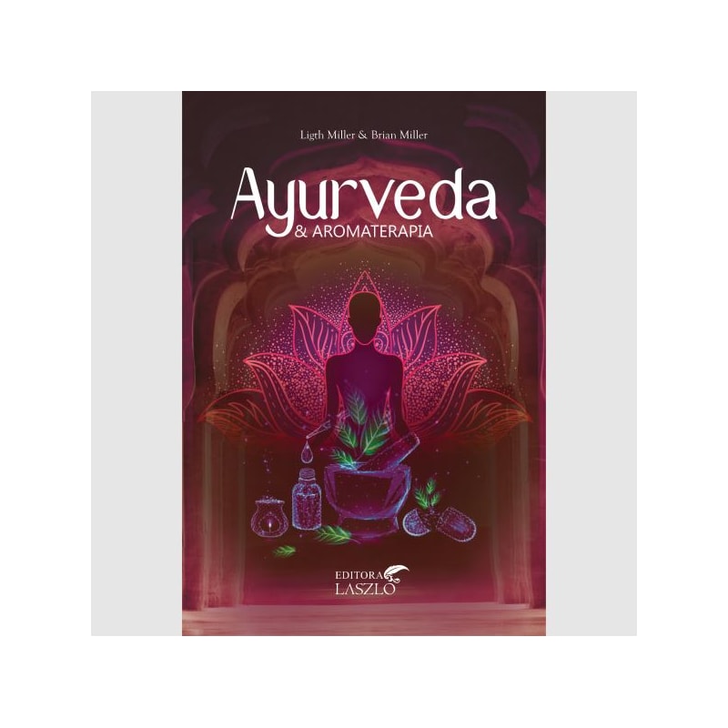 AYURVEDA E AROMATERAPIA