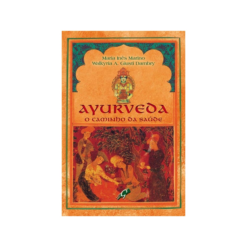 AYURVEDA: O CAMINHO DA SAÚDE