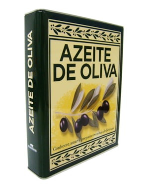 AZEITE DE OLIVA: CONHECER, AMAR, COZINHAR