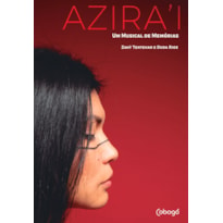 Azira'i: Um musical de memórias