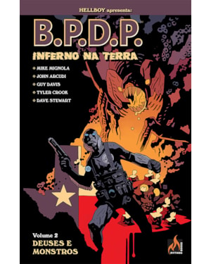 B.P.D.P. INFERNO NA TERRA - VOLUME 02 - DEUSES E MONSTROS