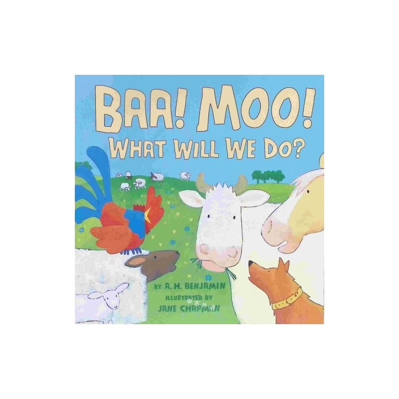 Baa! Moo! What Will We Do?