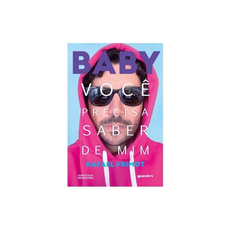 Baby, você precisa saber de mim