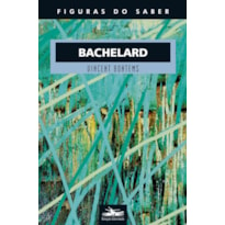 BACHELARD - VOL. 30