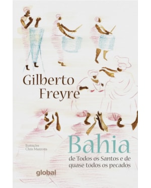 Bahia de todos os santos e de quase todos os pecados