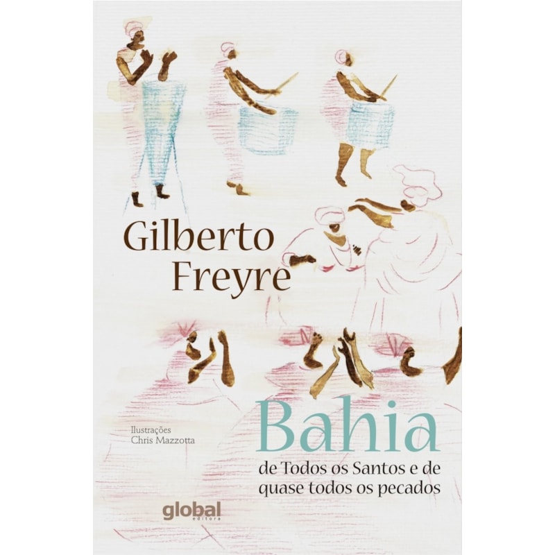 Bahia de todos os santos e de quase todos os pecados