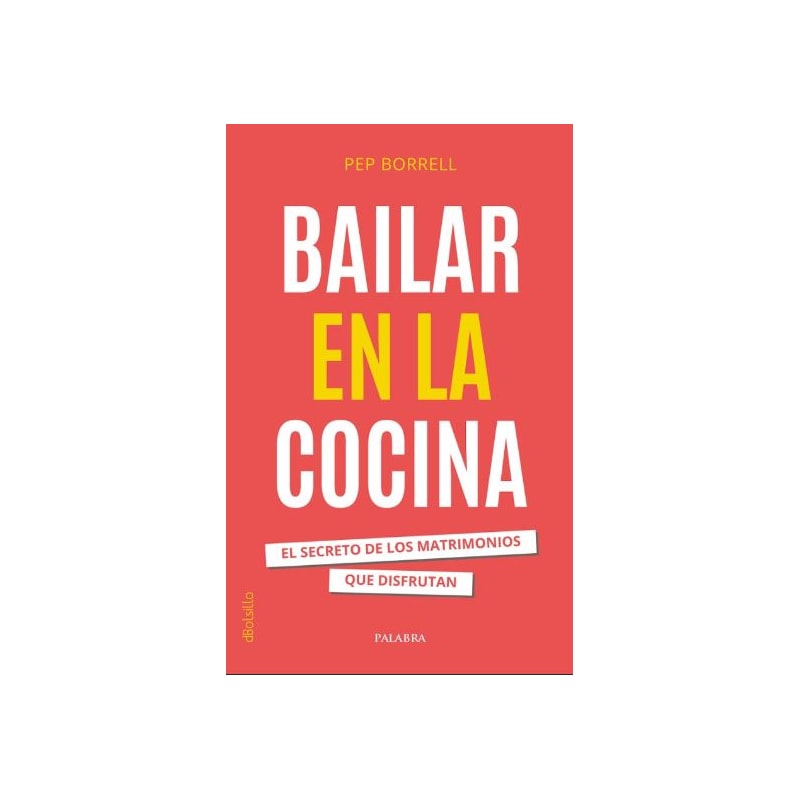 BAILAR EN LA COCINA - EL SECRETO DE LOS MATRIMONIOS QUE DISFRUTAN