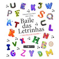 Baile das Letrinhas: Uma peça de teatro