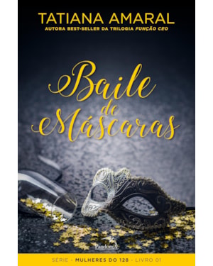 BAILE DE MÁSCARAS : LIVRO I