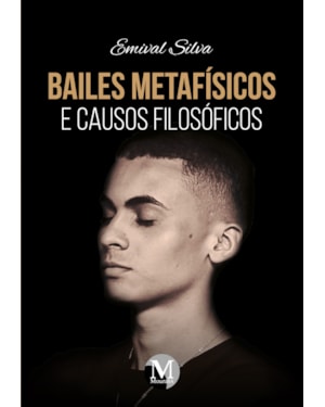 BAILES METAFÍSICOS E CAUSOS FILOSÓFICOS