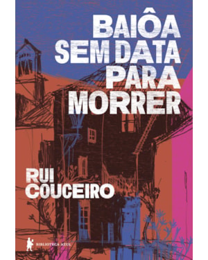 BAIÔA SEM DATA PARA MORRER