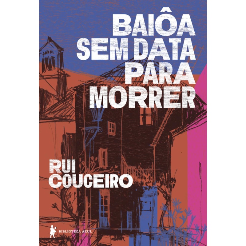 BAIÔA SEM DATA PARA MORRER