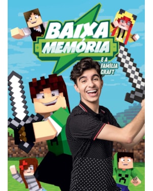 BAIXAMEMÓRIA E A FAMÍLIA CRAFT
