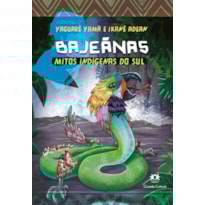 BAJEÃNAS - MITOS INDÍGENAS DO SUL