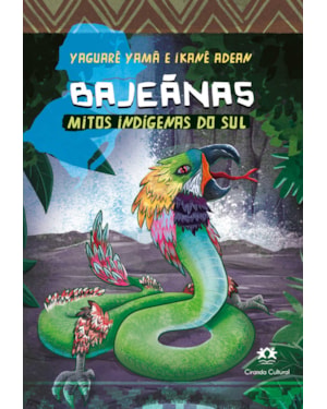 BAJEÃNAS - MITOS INDÍGENAS DO SUL
