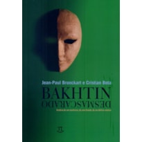 Bakhtin desmascarado - volume 1