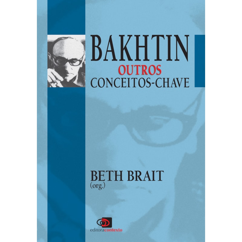 BAKHTIN OUTROS CONCEITOS-CHAVE