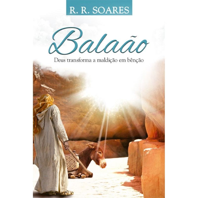 BALAÃO: DEUS TRANSFORMA A MALDIÇÃO EM BÊNÇÃO
