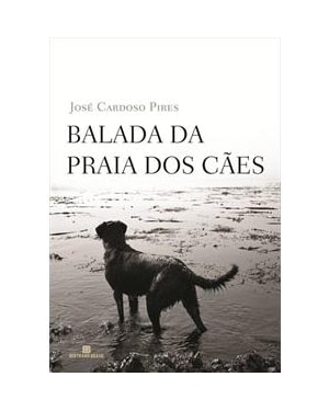 BALADA DA PRAIA DOS CAES - 1ª