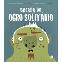 BALADA DO OGRO SOLITÁRIO