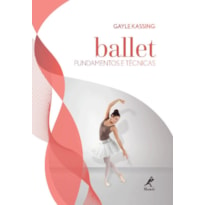 BALLET: FUNDAMENTOS E TÉCNICAS