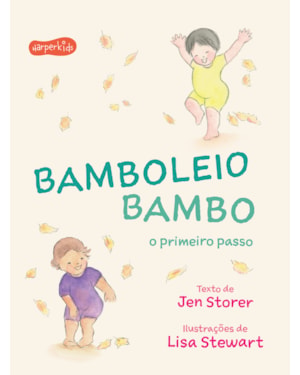 BAMBOLEIO BAMBO: O PRIMEIRO PASSO