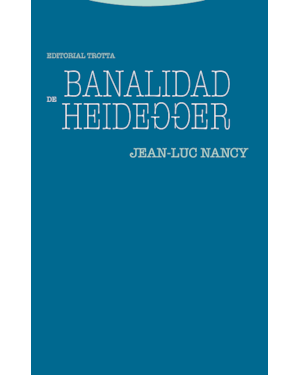 BANALIDAD DE HEIDEGGER