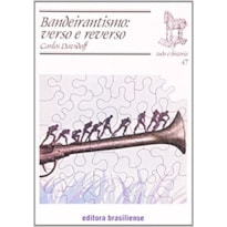 BANDEIRANTISMO VERSO E REVERSO - TUDO E HISTORIA - 8 BANDEIRANTISMO VERSO E REVERSO - TUDO E HISTORIA - 8