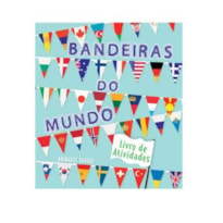 Bandeiras do mundo livro de atividades