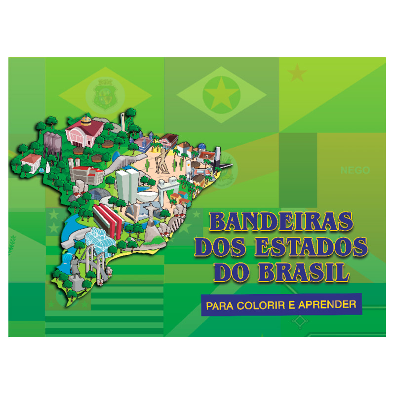 BANDEIRAS DOS ESTADOS DO BRASIL - PARA COLORIR E APRENDER
