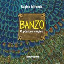 BANZO - O PÁSSARO MÁGICO