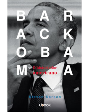 BARACK OBAMA: O HISTORIADOR AMERICANO