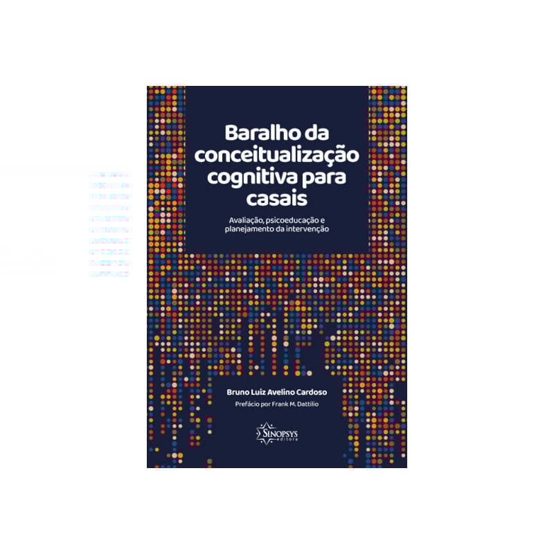 Baralho da conceitualização cognitiva para casais: avaliação, psicoeducação e planejamento da intervenção