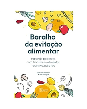 Baralho da evitação alimentar: tratando pacientes com transtorno alimentar restritivo/evitativo