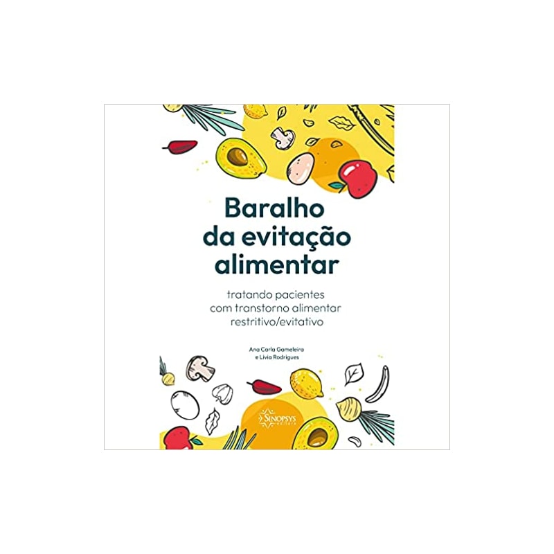 Baralho da evitação alimentar: tratando pacientes com transtorno alimentar restritivo/evitativo