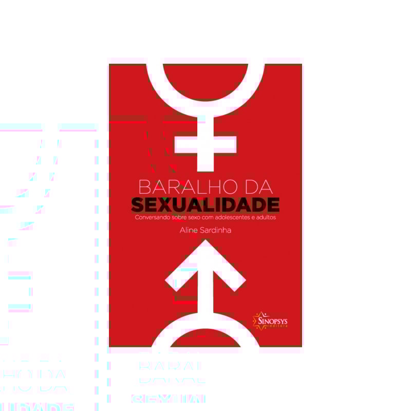 Baralho da sexualidade: conversando sobre sexo com adolescentes e adultos