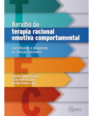 Baralho da terapia racional emotiva comportamental: identificando e debatendo as crenças irracionais