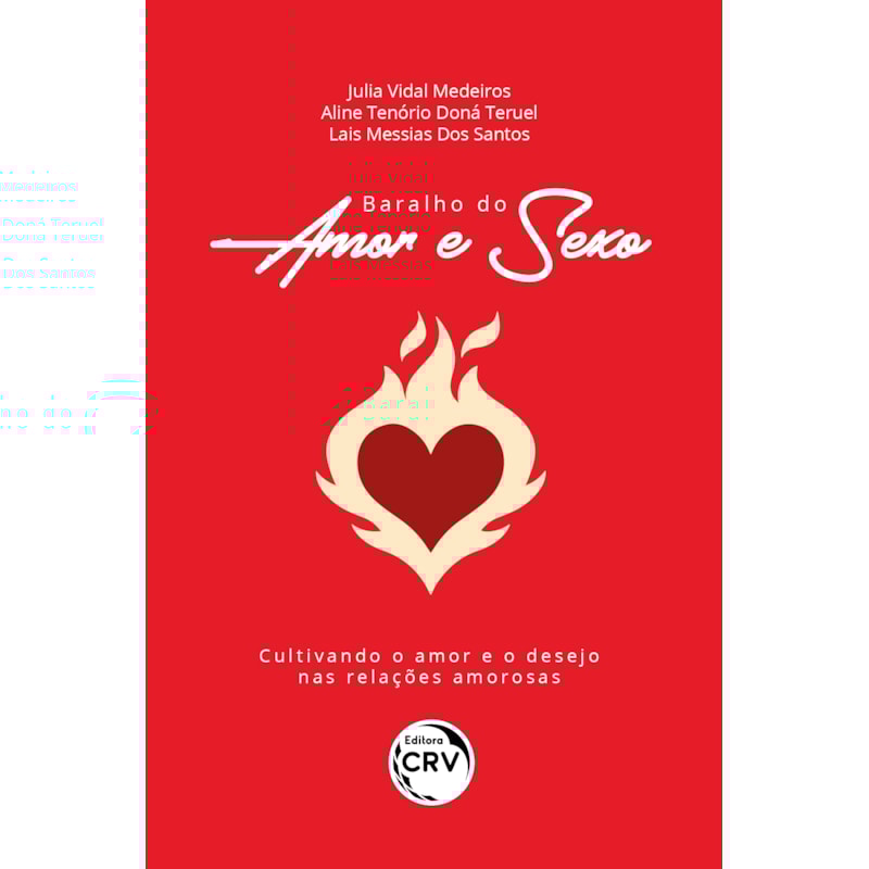 BARALHO DO AMOR E SEXO: CULTIVANDO O AMOR E O DESEJO NAS RELAÇÕES AMOROSAS