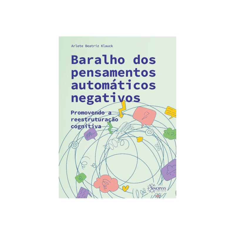 Baralho dos pensamentos automáticos negativos: promovendo a reestruturação cognitiva