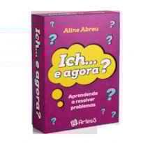 Baralho Ich...e agora?: aprendendo a resolver problemas