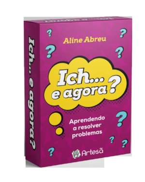 Baralho Ich...e agora?: aprendendo a resolver problemas