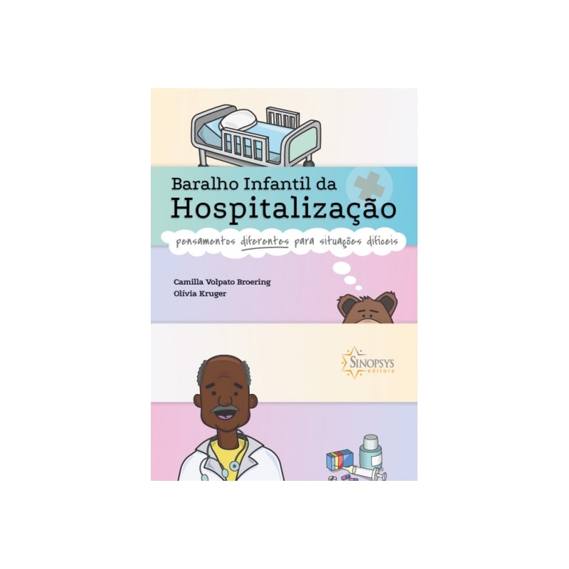 BARALHO INFANTIL DA HOSPITALIZAÇÃO: PENSAMENTOS PARA SITUAÇÕES DIFÍCEIS
